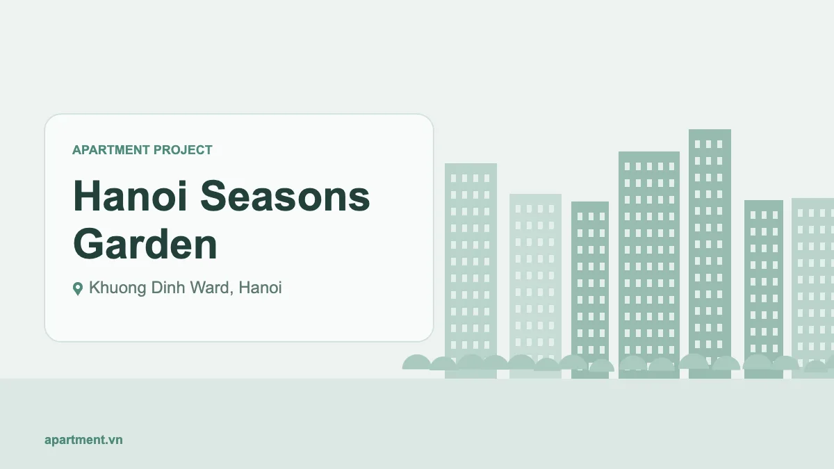 Hanoi Seasons Garden apartment project in Khuong Dinh Ward, Hanoi