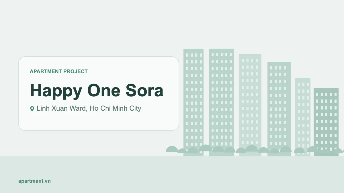Happy One Sora apartment project in Linh Xuan Ward, Ho Chi Minh City