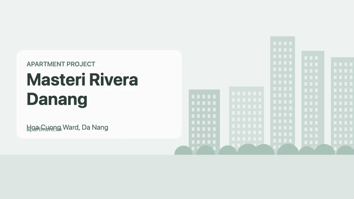 Masteri Rivera Danang apartment project in Hoa Cuong Ward, Da Nang