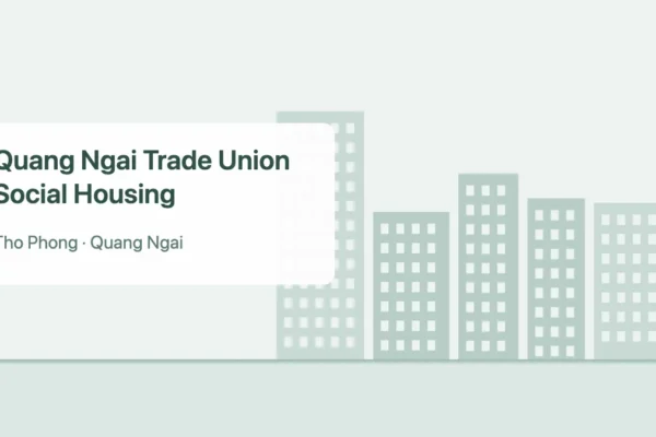 Quang Ngai Trade Union Social Housing