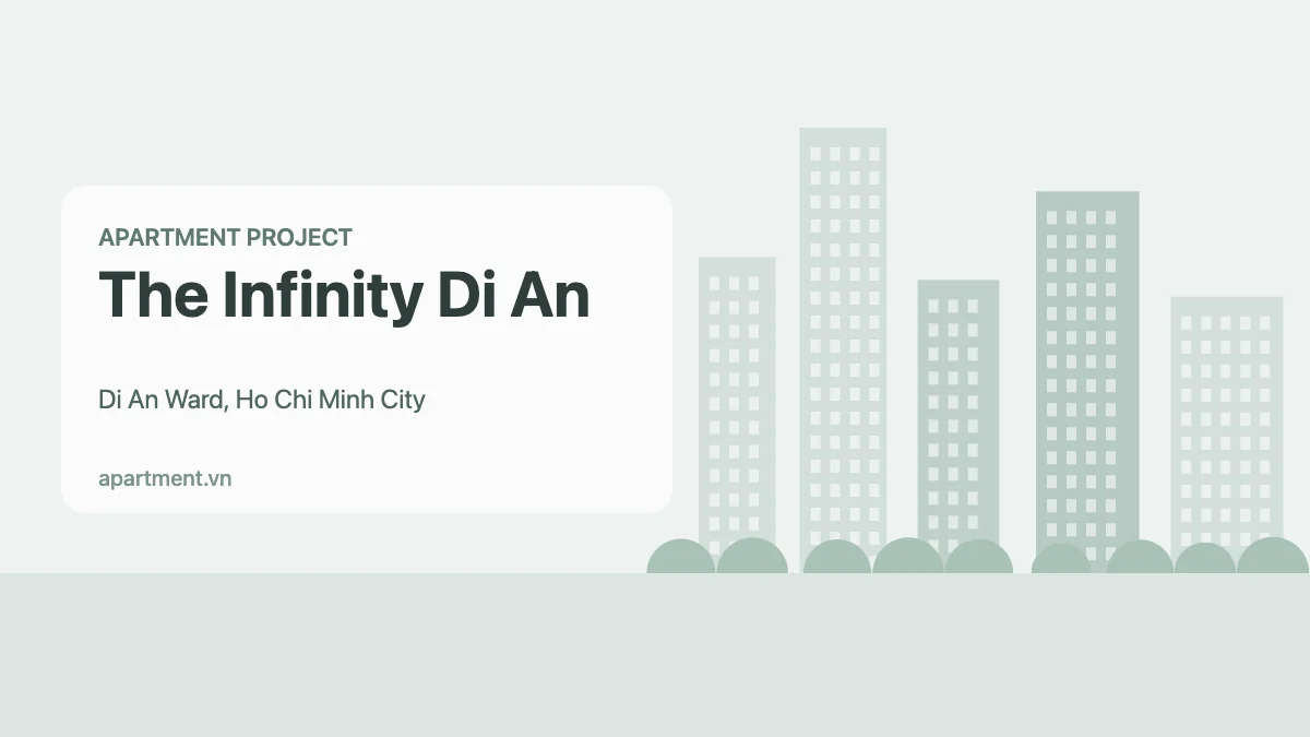 The Infinity Di An apartment project in Di An Ward, Ho Chi Minh City