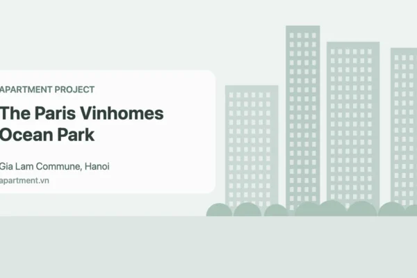 The Paris Vinhomes Ocean Park