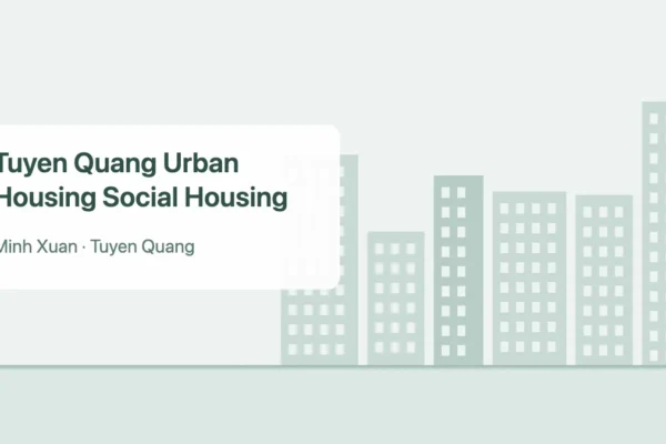 Tuyen Quang Urban Housing Social Housing
